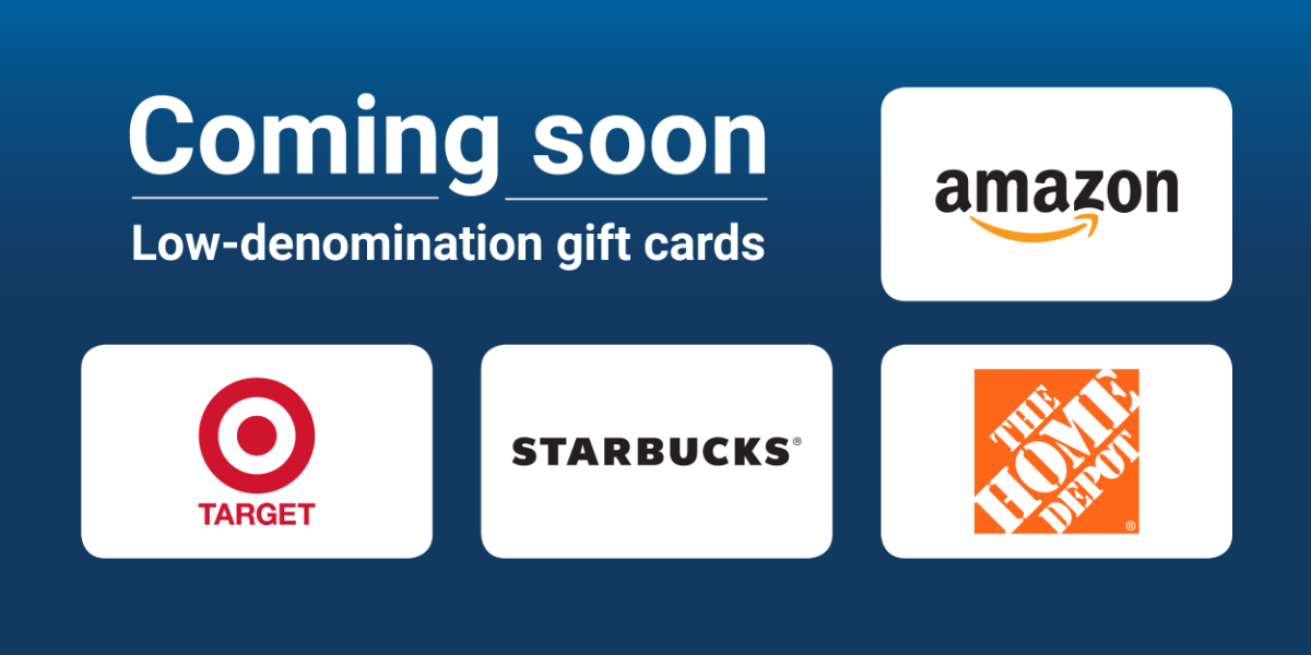 Low-denomination gift cards coming soon