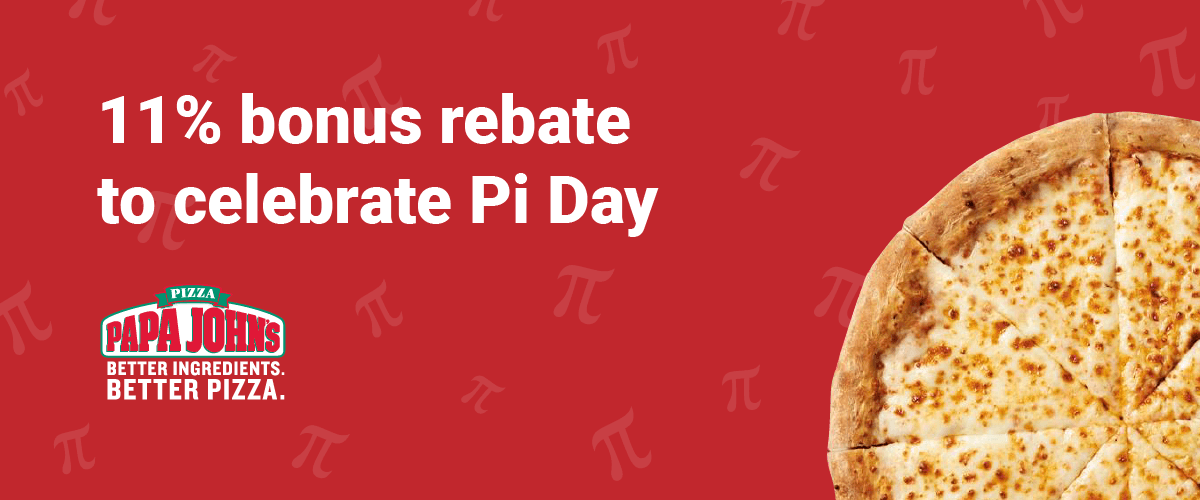 Papa John's 11% bonus to celebrate Pi Day